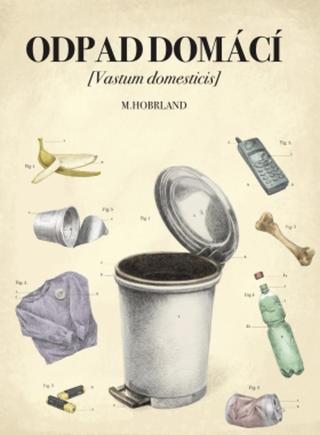 Odpad domácí - Martin Hobrland - e-kniha