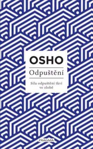 Odpuštění  - Osho Rajneesh