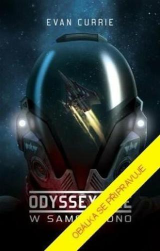 Odyssey One: V srdci dění - Evan Currie
