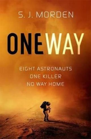 One Way - S. J. Morden