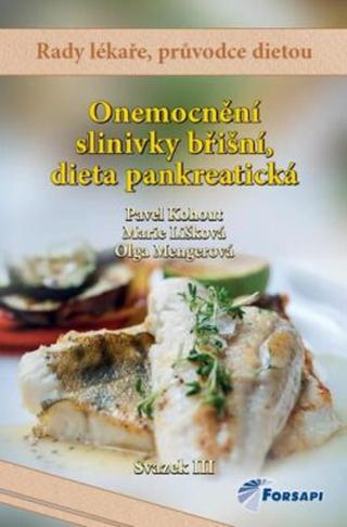 Onemocnění slinivky břišní, dieta pankreatická - Pavel Kohout