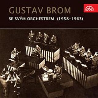 Orchestr Gustava Broma – Gustav Brom se svým orchestrem