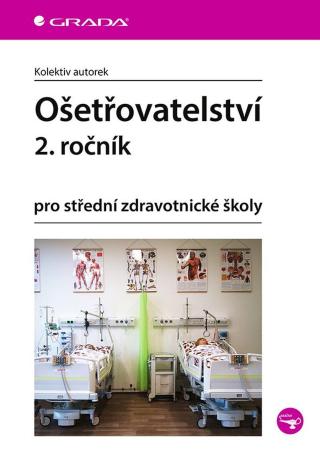 Ošetřovatelství 2. ročník, Kolektiv autorek