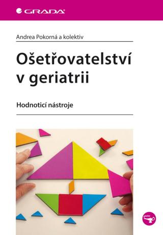 Ošetřovatelství v geriatrii, Pokorná Andrea