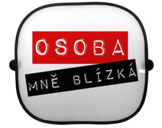 Osoba mě blízka Clona do auta