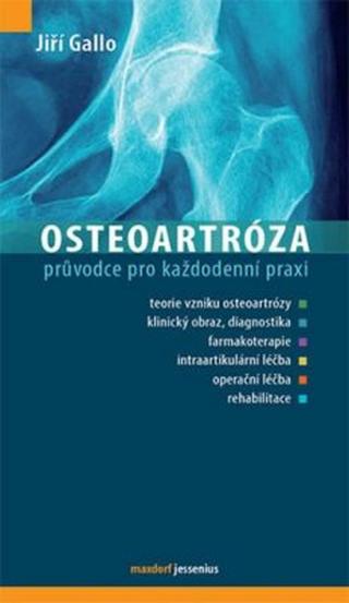 Osteoartróza - Gallo Jiří