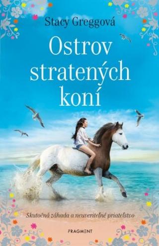 Ostrov stratených koní - Stacey Gregg - e-kniha