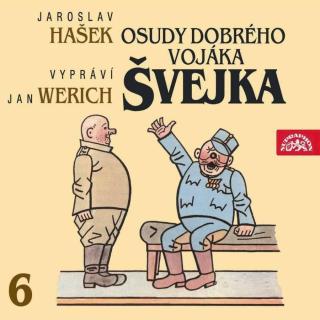 Osudy dobrého vojáka Švejka 6  - audiokniha