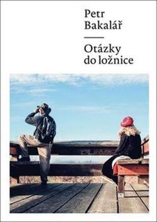 Otázky do ložnice - Petr Bakalář