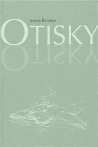 Otisky - Jiří Staněk, Řezanka Marek