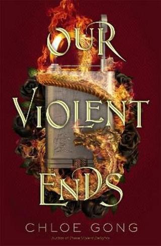 Our Violent Ends - Gong Chloe