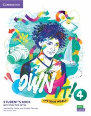 Own it! 4 Student´s Book with Practice Extra - Samantha Lewis, Vincent Daniel