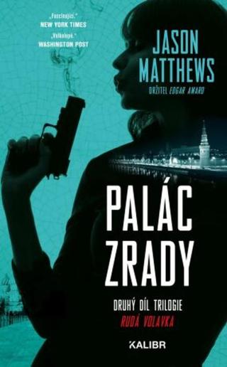 Palác zrady  - Jason Matthews