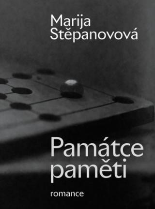 Památce paměti - Marija Stěpanovová - e-kniha