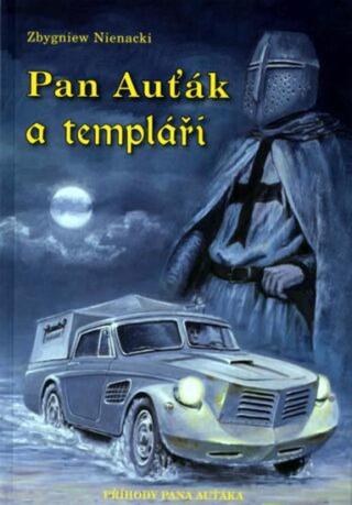 Pan Auťák a templáři - Petr Ptáček, Nienacki Zbygniew