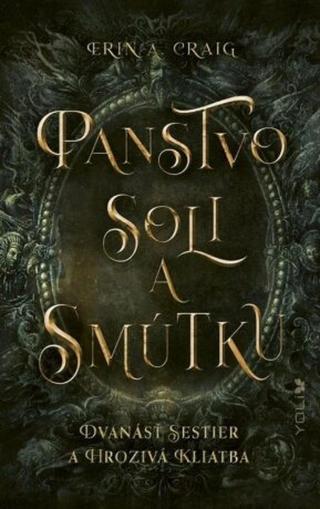 Panstvo Soli a smútku  - Erin A. Craigová