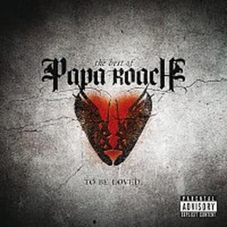 Papa Roach – To Be Loved: The Best Of Papa Roach [Explicit Version] LP