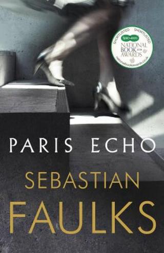 Paris Echo - Sebastian Faulks