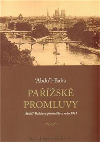 Pařížské promluvy - Abdu´l-Bahá