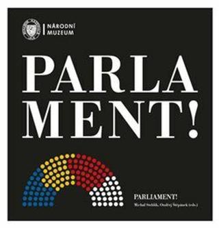 Parlament! / Parliament! - Michal Stehlík, Ondřej Štěpánek