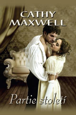 Partie století - Maxwell Cathy - e-kniha