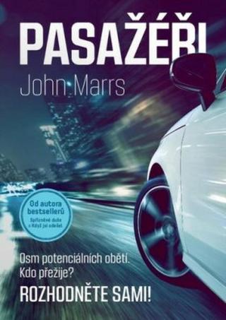 Pasažéři - John Marrs