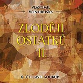 Pavel Soukup – Vondruška: Zloději ostatků II.