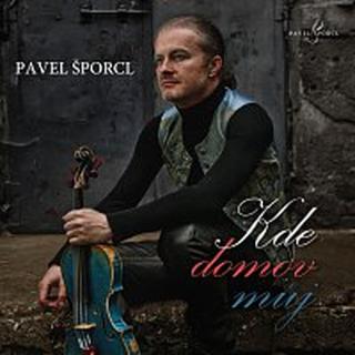 Pavel Šporcl – Kde domov můj - virtuózní variace pro sólové housle