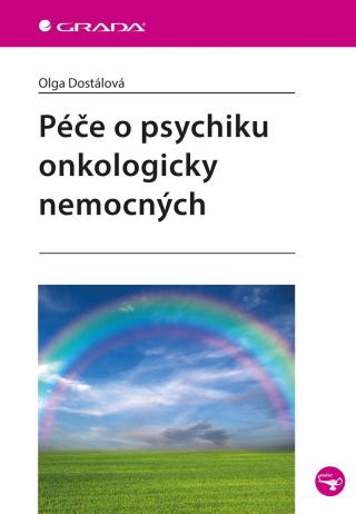 Péče o psychiku onkologicky nemocných, Dostálová Olga