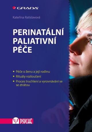 Perinatální paliativní péče, Ratislavová Kateřina