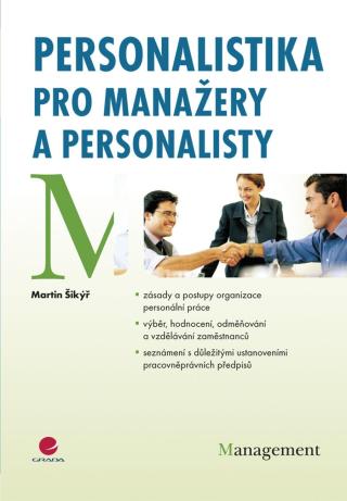 Personalistika pro manažery a personalisty, Šikýř Martin