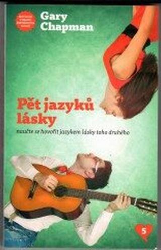 Pět jazyků lásky - Gary Chapman