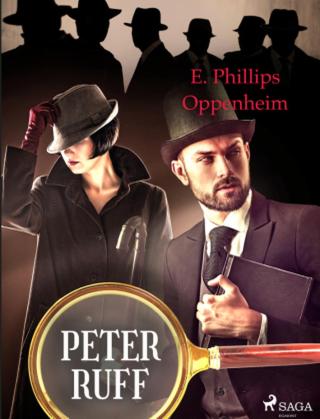 Peter Ruff - Edward Phillips Oppenheim - e-kniha