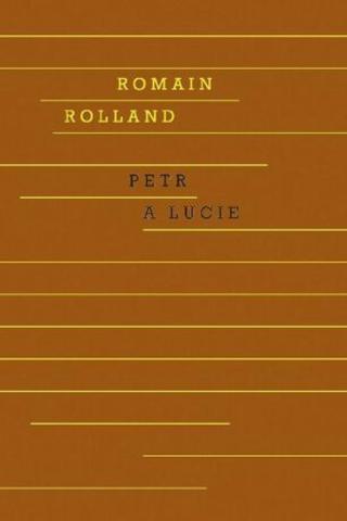 Petr a Lucie - Romain Rolland - e-kniha