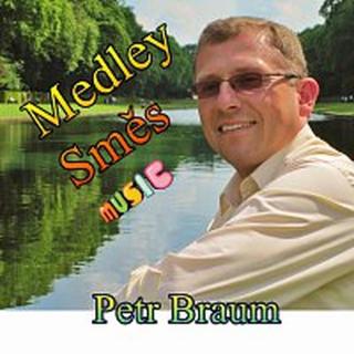Petr Braum – Medley Směs Music