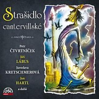 Petr Čtvrtníček, Jiří Lábus, Jaroslava Kretschmerová, Jan Hartl – Strašidlo cantervillské