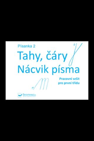 Písanka 2 – Tahy, čáry – Nácvik písma