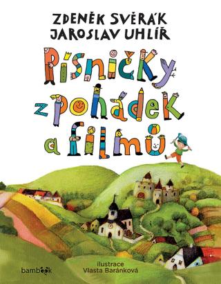 Písničky z pohádek a filmů, Svěrák Zdeněk