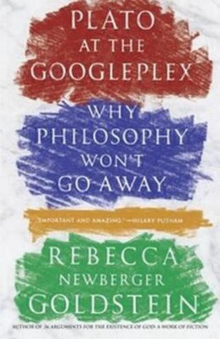 Plato and Googleplex - Rebecca Goldstein