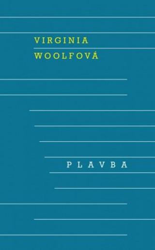 Plavba - Virginia Woolfová