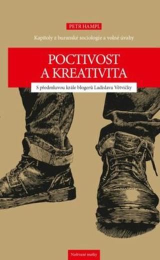 Poctivost a kreativita - Petr Hampl