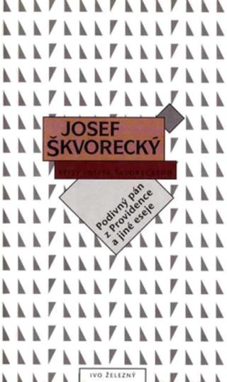 Podivný pán z Providence a jiné eseje  - Josef Škvorecký - e-kniha