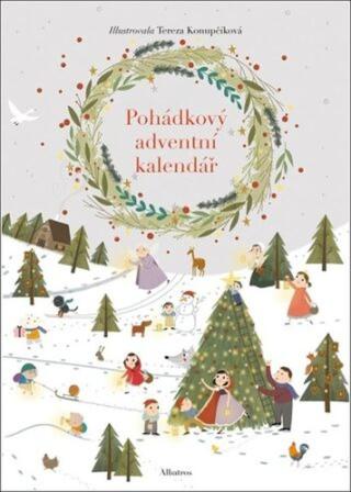 Pohádkový adventní kalendář - Šárka Krejčová, kolektiv autorů