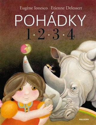 Pohádky 1, 2, 3, 4 - Eugéne Ionesco