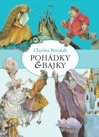 Pohádky a bajky - Charles Perrault