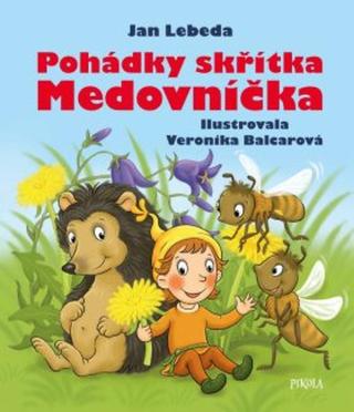 Pohádky skřítka Medovníčka - Jan Lebeda