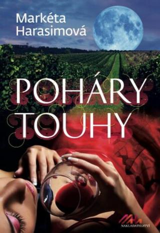 Poháry touhy - Markéta Harasimová - e-kniha