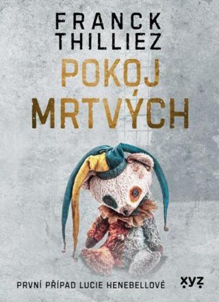 Pokoj mrtvých - Franck Thilliez