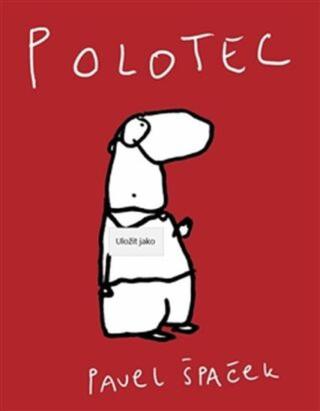 Polotec - Pavel Špaček