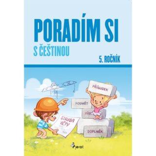 Poradím si s češtinou 5. ročník - Petr Šulc, Petr Palma